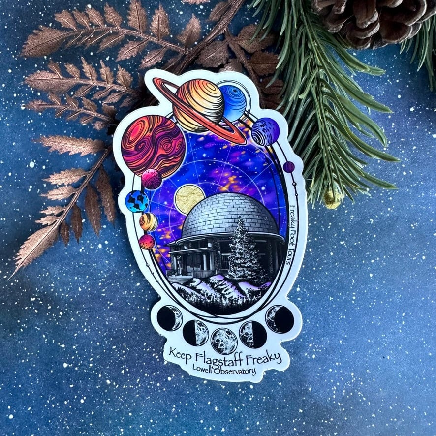 Lowell Observatory Sticker - Keep Flagstaff Freaky