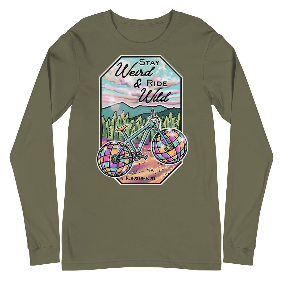 Stay Weird & Ride Wild- Long Sleeve Shirt — Military Green, flat front view