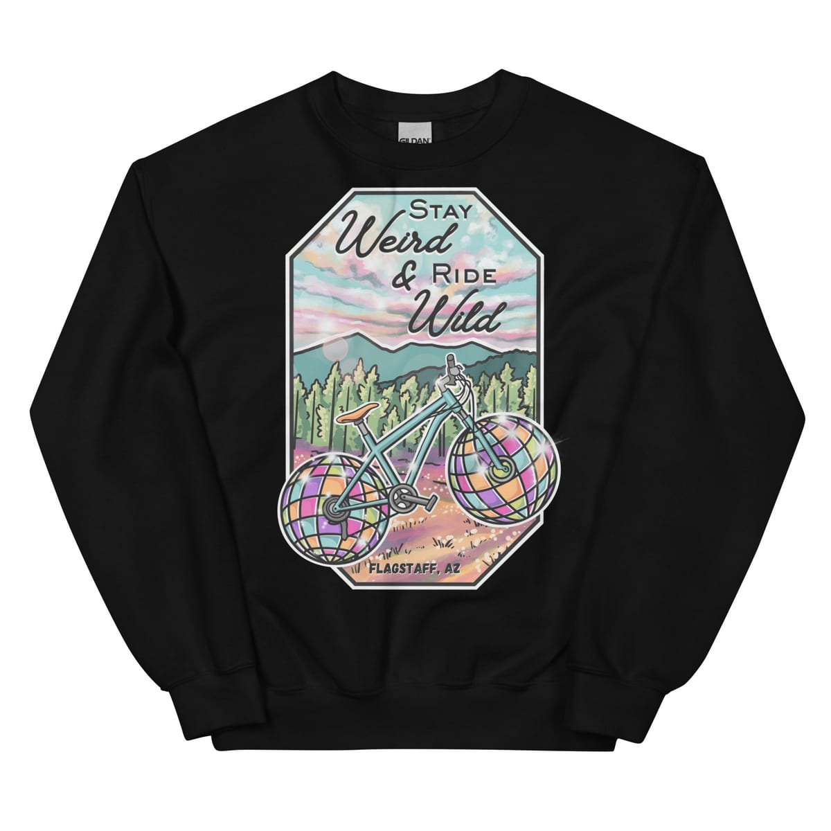Stay Weird & Ride Wild - Sweatshirt