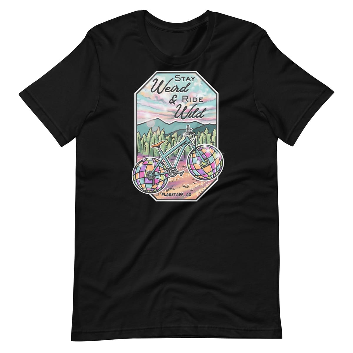 Stay Weird & Ride Wild - T Shirt